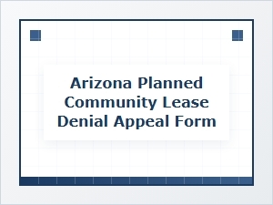 Arizona Planned Community Lease Denial Appeal Form
