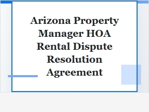 Arizona Hoa Rental Dispute Agreement